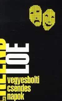 Beletria - ostatné Vegyesbolti csendes napok - Erlend Loe