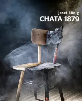 Detektívky, trilery, horory Chata 1879 - Josef König