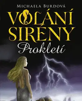 Fantasy, upíri Volání sirény: Prokletí - Michaela Burdová