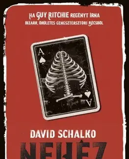 Detektívky, trilery, horory Nehéz csontok - David Schalko