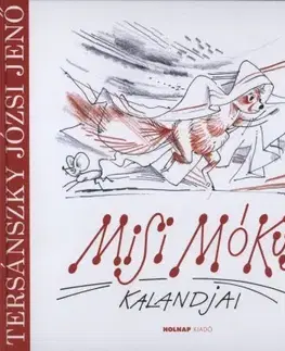 Rozprávky Holnap Kiadó Misi Mókus kalandjai - Hangjáték