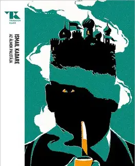 Svetová beletria Az Álmok Palotája - Trubadúr Zsebkönyvek 80. - Ismail Kadare,Takács M. József
