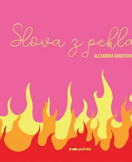 Česká beletria Slova z pekla - Alexandra Kohoutová