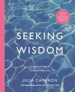 Duchovný rozvoj Seeking Wisdom - Julia Cameronová