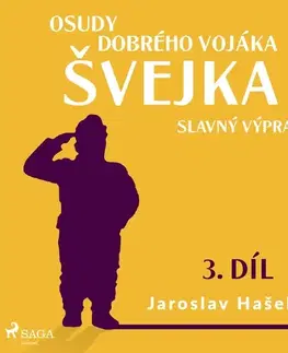 Humor a satira Saga Egmont Osudy dobrého vojáka Švejka – Slavný výprask (3. díl)