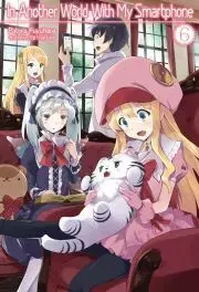 Sci-fi a fantasy In Another World With My Smartphone: Volume 6 - Fuyuhara Patora