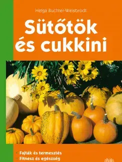 Kuchárky - ostatné Sütőtök és cukkini - Helga Buchter-Wiesbrodt