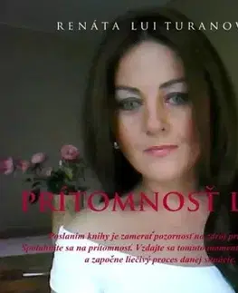 Medicína - ostatné Prítomnosť lieči - Turanová Renáta Lui