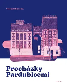 Sociológia, etnológia Procházky Pardubicemi - Veronika Skalecká