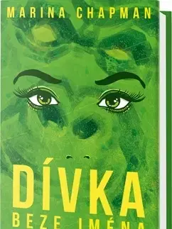 Skutočné príbehy Dívka beze jména - Marina Chapman