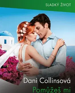 Romantická beletria Pomůžeš mi pomstít se! - Dani Collins