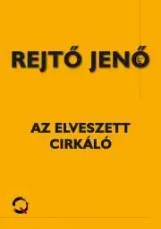 Dobrodružstvo, napätie, western Az elveszett cirkláló - Jenő Rejtő