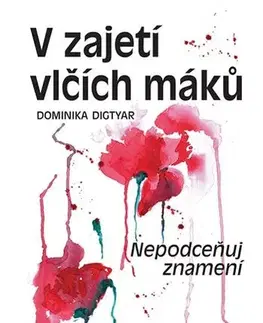 Young adults V zajetí vlčích máků - Dominika Digtyar