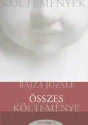 Svetová beletria Bajza József összes költeménye - Bajza József