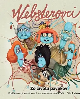 Pre deti a mládež SLOVART a Fool Moon a RTVS a Media RTVS Websterovci 2 - Zo života pavúkov
