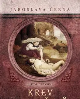 Detektívky, trilery, horory Krev andělů - Jaroslava Černá