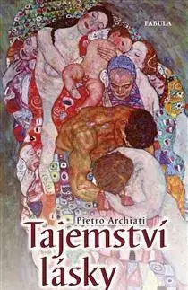 Náboženstvo - ostatné Tajemství lásky - Pietro Archiati,Radomil Hradil