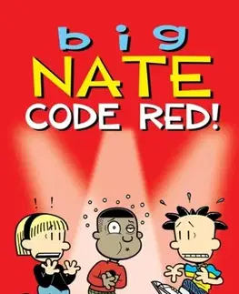 Beletria - ostatné Big Nate: Code Red! - Lincoln Peirce