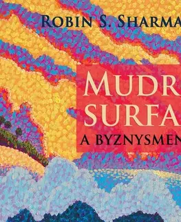 Duchovný rozvoj Rybka Publishers Mudrc, surfař a byznysmenka