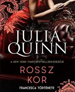 Romantická beletria A Bridgerton család 6: Rossz kor - Julia Quinn