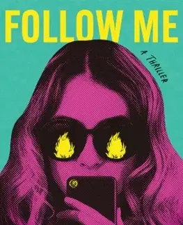 Detektívky, trilery, horory Follow Me - Elizabeth Rose Quinn