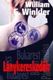 Detektívky, trilery, horory Lánykereskedők - William G. Winkler