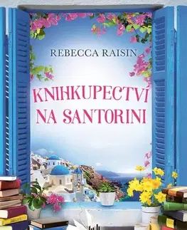 Romantická beletria Knihkupectví na Santorini - Rebecca Raisin