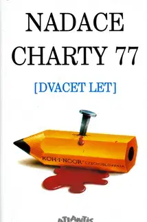Beletria - ostatné Nadace Charty 77 - František Janouch,Jitka Uhdeová