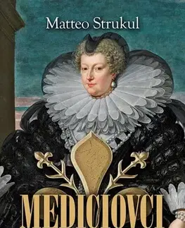 Historické romány Úpadok rodu - Matteo Strukul