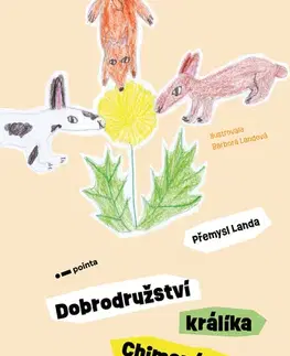Rozprávky Dobrodružství králíka Chimenéze 2 - Přemysl Landa