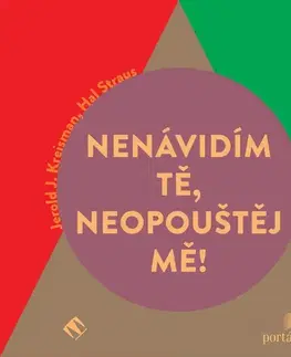 Psychológia, etika Tympanum a Portál Nenávidím tě, neopouštěj mě!