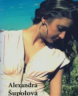 Romantická beletria Neutop sa - Alexandra Šupolová