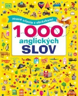 V cudzom jazyku 1000 anglických slov (Hravé učenie s obrázkami) - Sirett Dawn