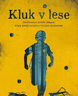 Romantická beletria Kluk v lese - Maxwell Smart