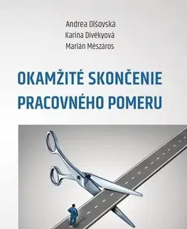 Personalistika Okamžité skončenie pracovného pomeru - Andrea Olšovská,Karina Divékyová,Marián Mészáros