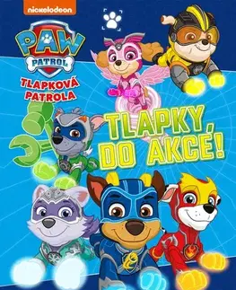 Dobrodružstvo, napätie, western Tlapková patrola: Tlapky, do akce! - Kolektív autorov,Kolektív autorov,Radka Kolebáčová