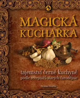 Kuchárky - ostatné Magická kuchařka, 2. vydání - Otomar Dvořák