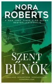 Romantická beletria Szent bűnök - Nora Roberts