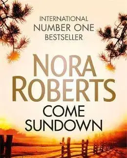 Cudzojazyčná literatúra Come Sundown - Nora Roberts