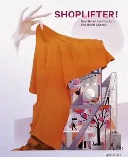 Dizajn, úžitkové umenie, móda Shoplifter!
