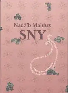 Svetová beletria Sny - Mahfúz Nadžíb,Eva Maliti-Fraňová,Marek Brieška