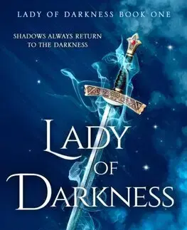 Sci-fi a fantasy Lady of Darkness - Lady of Darkness 1 - Melissa K. Roehrich