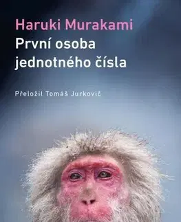Svetová beletria První osoba jednotného čísla - Haruki Murakami