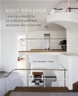 Architektúra Nový prostor - Christopher Long