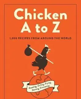 Mäso, Ryby Chicken A to Z - Mireille Sanchez