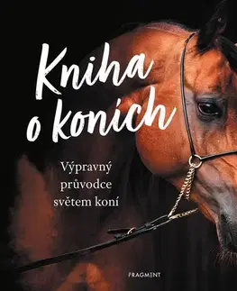 Kone Kniha o koních - neuvedený,Romana Neumanová