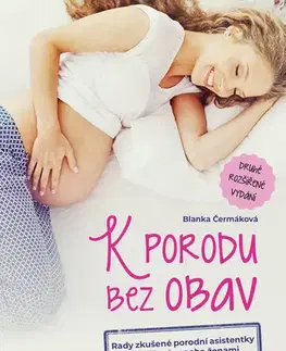Rodičovstvo, rodina K porodu bez obav - 2. rozšířené vydání - Blanka Čermáková