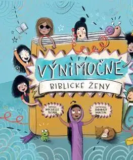 Náboženská literatúra pre deti Výnimočné biblické ženy - Michelle Sloan,Summer Macon