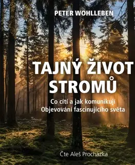 Odborná a populárno-náučná literatúra Nakladatelství KAZDA Tajný život stromů
