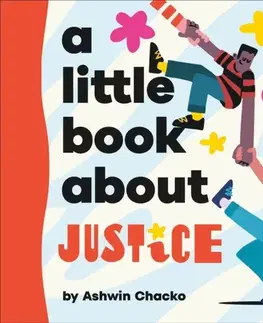Leporelá, krabičky, puzzle knihy A Little Book About Justice - Ashwin Chacko